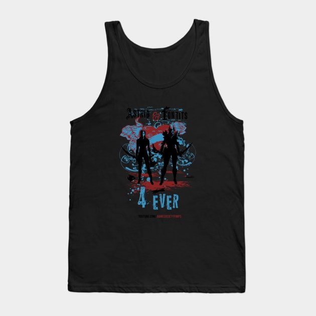 ASTRID+FUN TITS=LOVE 4 EVER2 Tank Top by Game Society Pimps